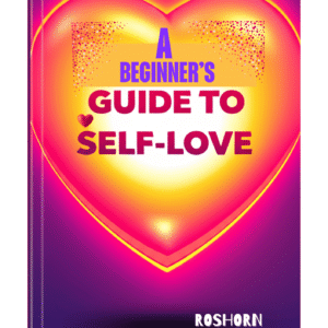 A Beginner’s Guide to Self-Love
